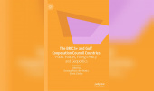 The BRICS+ and Gulf Cooperation Council Countries: Public Policies, Foreign Policy and Geopolitics
