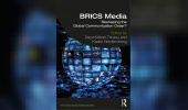 BRICS Media: Reshaping the Global Communication Order?