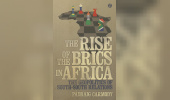 The Rise of the BRICS in Africa: The Geopolitics of South–South Relations