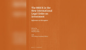 The BRICS in the New International Legal Order on Investment: Reformers or Disruptors