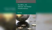 The BRICs, US ‘Decline’ and Global Transformations