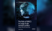 The Role of BRICS in Large-Scale Armed Conflict