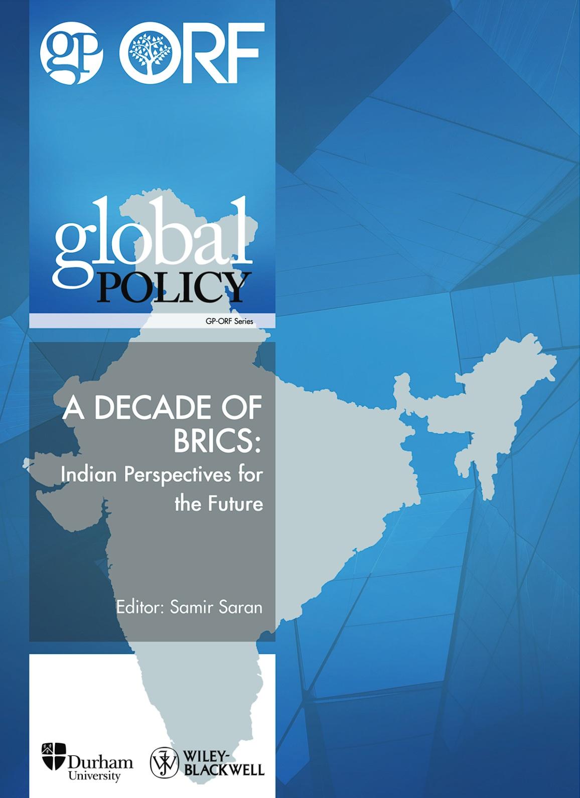 A Decade of BRICS: Indian Perspectives for the Future