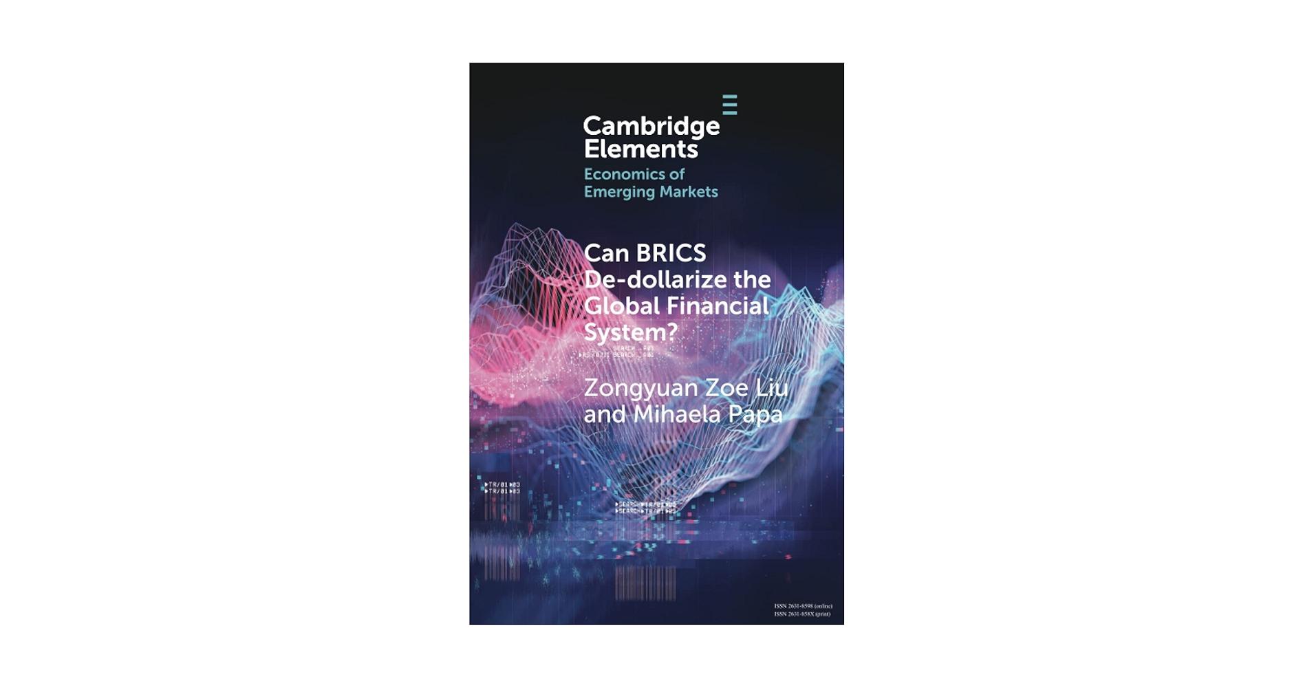 Can BRICS De-dollarize the Global Financial System?
