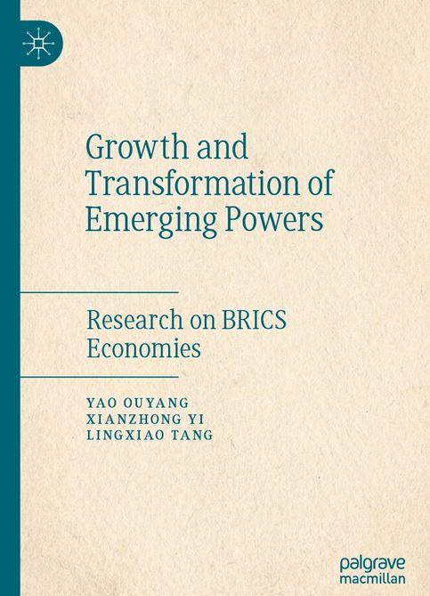 Growth and Transformation of Emerging Powers: Research on BRICS Economies