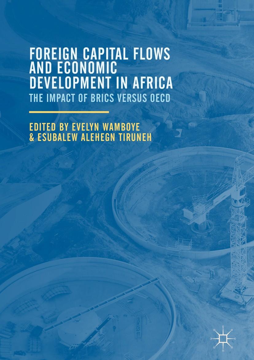 Foreign Capital Flows and Economic Development in Africa: The Impact of BRICS versus OECD