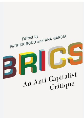 BRICS: an anti-capitalist critique